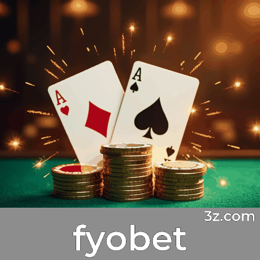 Fyobet: A Emoção e Oportunidade em Jogos de Cassino