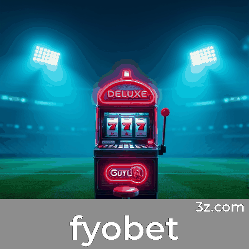 Fyobet: A Plataforma de Apostas com Excelência e Segurança